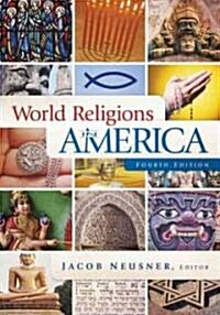 World Religions in America, Fourth Edition: An Introduction (Paperback, 4)