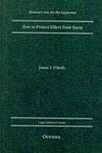 How to Protect Elders from Harm (Hardcover)