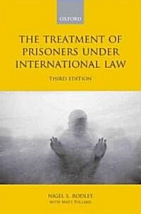 The Treatment of Prisoners Under International Law (Hardcover, 3 Revised edition)