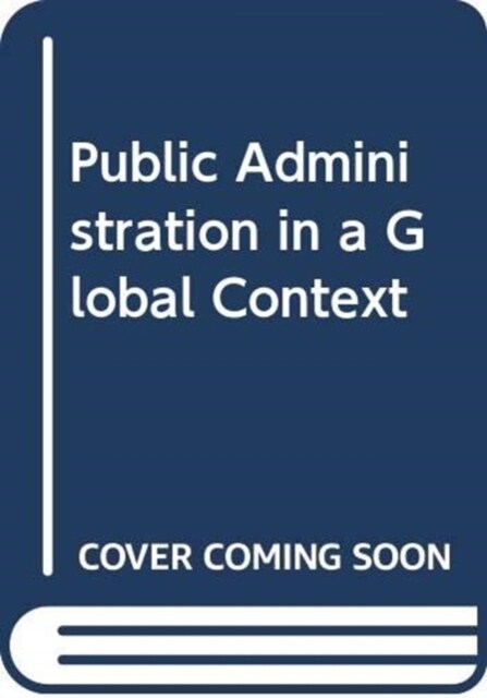 Public Administration in a Globalized World (Paperback)