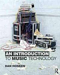 An Introduction to Music Technology (Paperback)