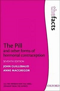 The Pill and Other Forms of Hormonal Contraception (Paperback, 7 Revised edition)