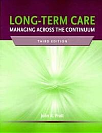 Long-Term Care: Managing Across the Curriculum (Paperback, 3)