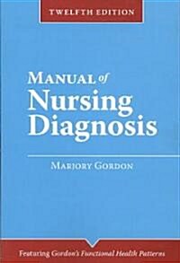 Manual of Nursing Diagnosis (Paperback, 12, Diagnosis)