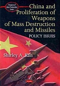 China and Proliferation of Weapons of Mass Destruction and Missiles (Paperback, UK)