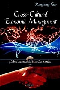 Cross-Cultural Economic Management (Hardcover)