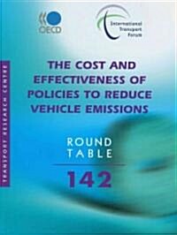 Itf Round Tables the Cost and Effectiveness of Policies to Reduce Vehicle Emissions (Paperback)