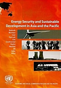 Energy Security and Sustainable Development in Asia and the Pacific (Paperback)