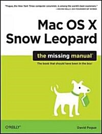 [중고] Mac OS X Snow Leopard: The Missing Manual: The Missing Manual (Paperback)