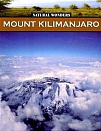 Mount Kilimanjaro: The Rooftop of Africa (Paperback)