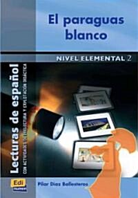 El Paraguas Blanco (Paperback)