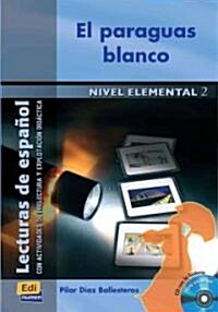 El paraguas blanco / White Umbrella (Paperback, Compact Disc, CSM)