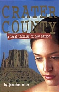 Crater County: A Legal Thriller of New Mexico (Paperback)