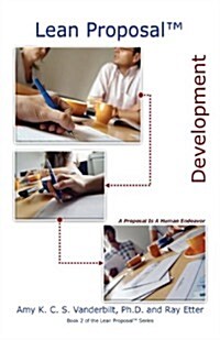 Lean Proposal Development (Paperback)