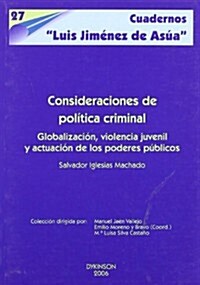 Consideraciones de politica criminal/ Consideration of criminal policy (Paperback)