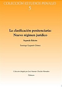 La clasificacion penitenciaria/ Penitentiary Classification (Paperback, 2nd)