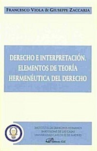 Derecho e interpretacion / Law and Interpretation (Paperback, Translation)