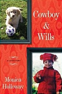 Cowboy & Wills (Hardcover)