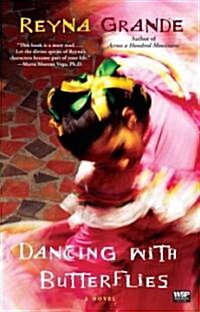 Dancing with Butterflies (Paperback)