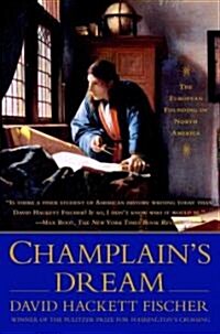 Champlains Dream (Paperback)