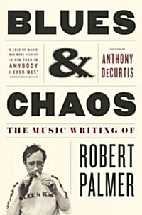 Blues & Chaos (Hardcover)