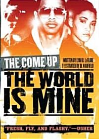 The World Is Mine (Paperback)