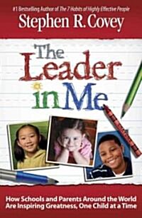 The Leader in Me (Paperback)