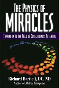 The Physics of Miracles (Hardcover)