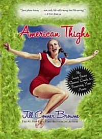 American Thighs: The Sweet Potato Queens Guide to Preserving Your Assets (Paperback)