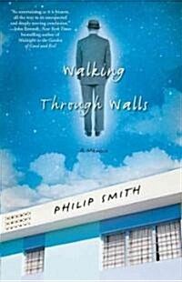 Walking Through Walls (Paperback)