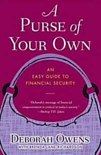 A Purse of Your Own: An Easy Guide to Financial Security (Paperback)