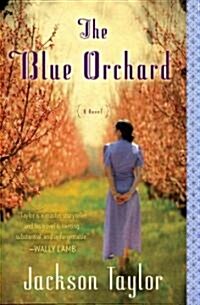 The Blue Orchard (Paperback, 1st)