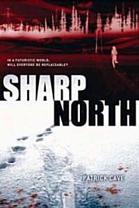 Sharp North (Paperback, Reprint)