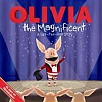 Olivia the Magnificent: A Lift-The-Flap Story (Paperback)