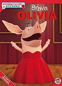 Brava Olivia [With Sparkly Glitter Stickers] (Paperback)