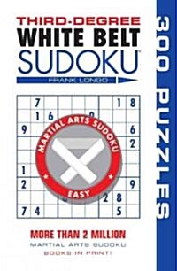 Third-Degree White Belt Sudoku(r) (Paperback)