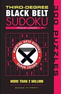 Third-Degree Black Belt Sudoku(r) (Paperback)
