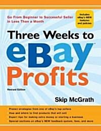 Three Weeks to eBay Profits (Paperback, Revised)