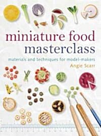 Miniature Food Masterclass (Paperback)