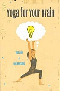 Yoga for Your Brain (Paperback)