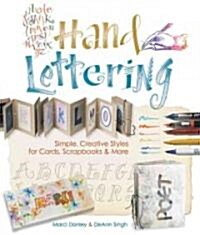 Hand Lettering: Simple, Creative Styles for Cards, Scrapbooks & More (Paperback)