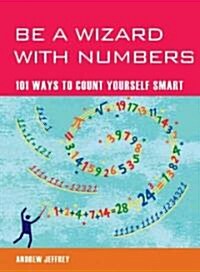 Be a Wizard With Numbers (Paperback)