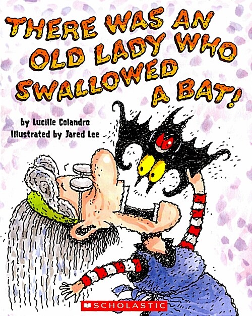[중고] There Was an Old Lady Who Swallowed a Bat! [With CD (Audio)] (Paperback)