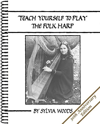 Teach Yourself to Play the Folk Harp (Spiral, 30, Anniversary)