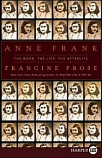 Anne Frank LP: The Book, the Life, the Afterlife (Paperback)