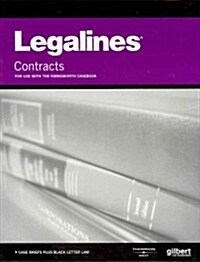 Legalines Contracts Adaptable to Seventh Edition of Farnsworth Casebook (Paperback, 7th)