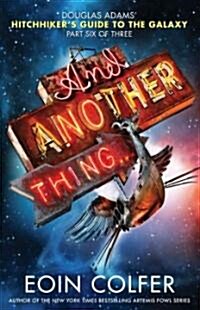 And Another Thing... (Hardcover, 1st)