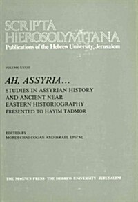 Scripta Hierosolymitana: Studies in Assyrian History (Hardcover)