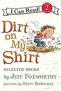 Dirt on My Shirt: Selected Poems (Paperback)