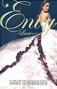 Envy: A Luxe Novel (Paperback)